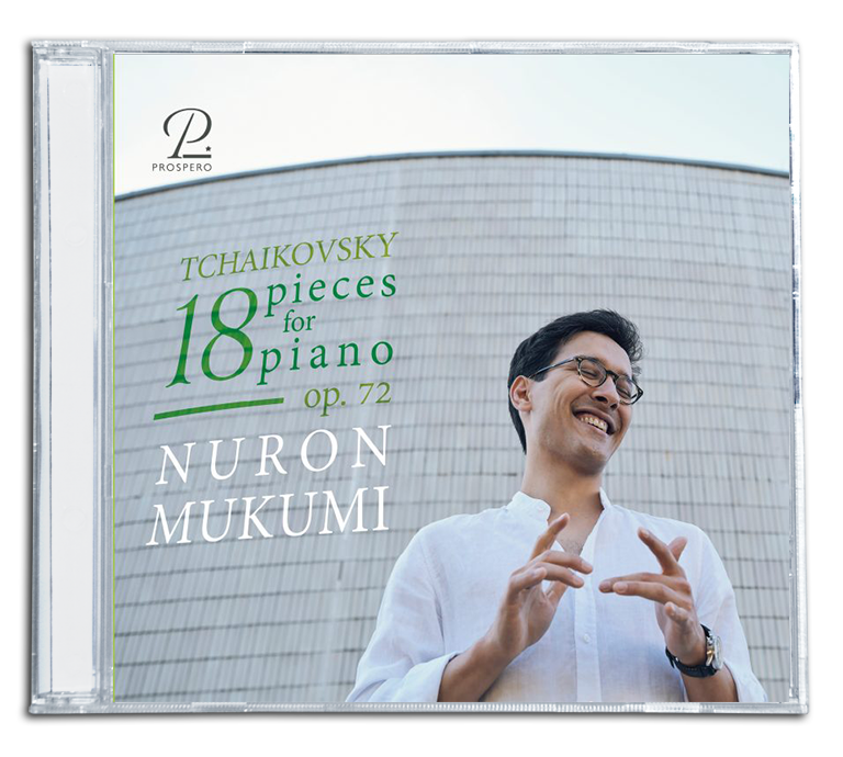 Nuron Mukumi Album Tschaikowsky: 18 Stücke op. 72. (Prospero)